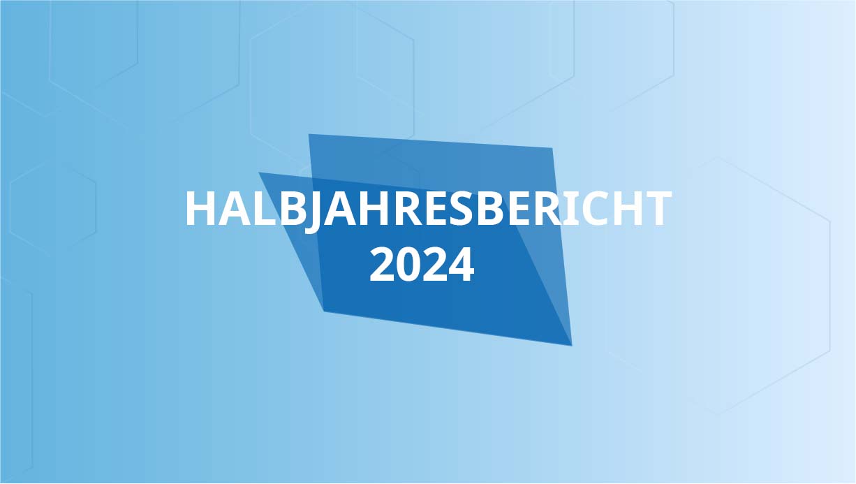 Halbjahresbericht 2024